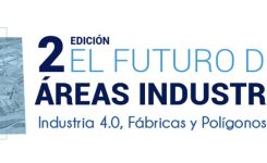 19 DE OCTUBRE | II Jornada El futuro de las Áreas Industriales