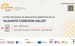 30 NOVIEMBRE | II Foro «Alicante Conexión Salud»