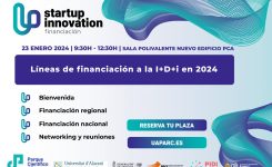 23 DE ENERO | Startup Innovation. Líneas de financiación a la I+D+i en 2024