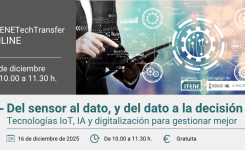 18 DE NOVEMBRE | Tech Transfer Session – Del sensor a la dada, i de la dada a la decisió: tecnologies IoT, IA i digitalització per a gestionar millor