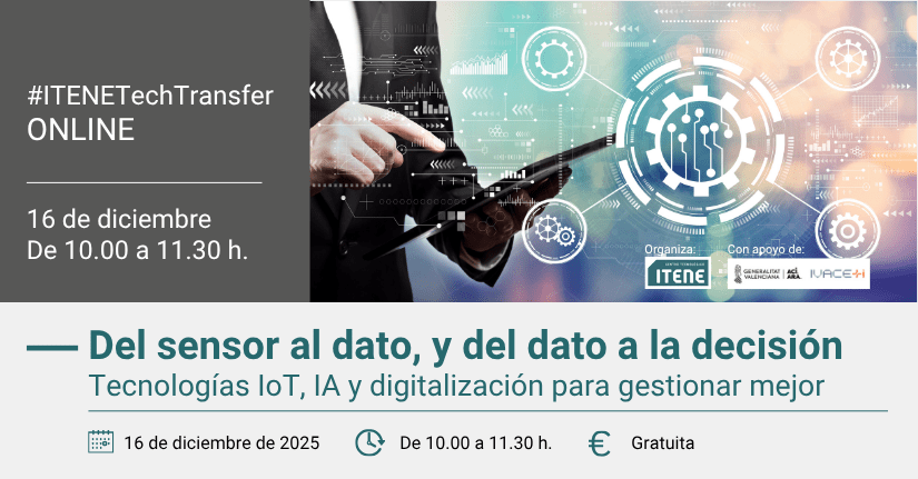 Tech Transfer Session – Del sensor a la dada, i de la dada a la decisió: tecnologies IoT, IA i digitalització per a gestionar millor
