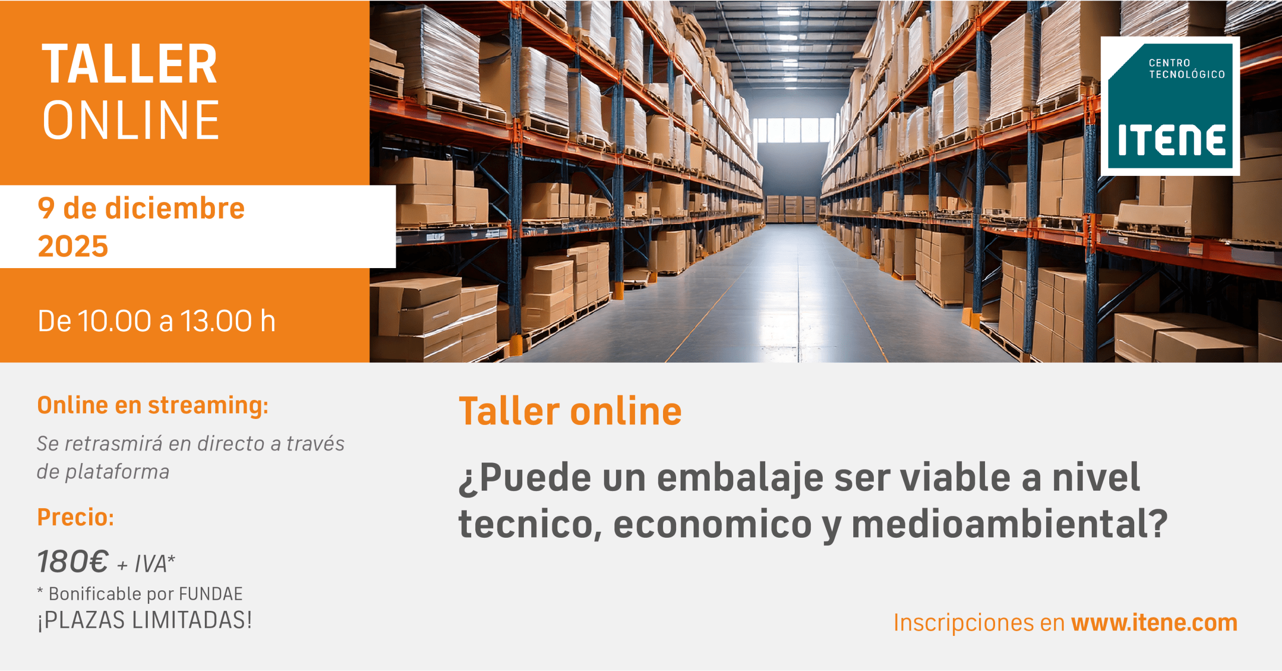 9 diciembre 2025 – Curso Online ¿Puede un embalaje ser viable a nivel técnico, económico y medioambiental?