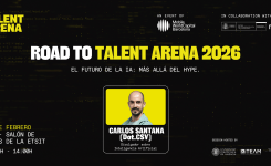 ROAD TO TALENT ARENA 2026 – EL FUTURO DE LA IA: MÁS ALLÁ DEL HYPE.